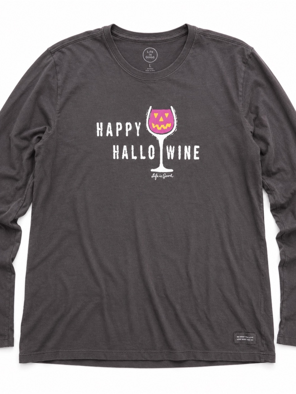 Life Is Good Happy Hallo Wine Halloween Long Sleeve Tee L